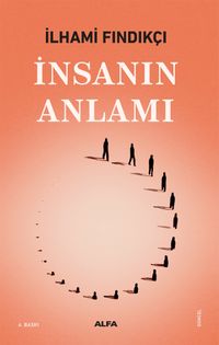 İnsanın Anlamı