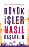 B&uuml;y&uuml;k İşler Nasıl Başarılır