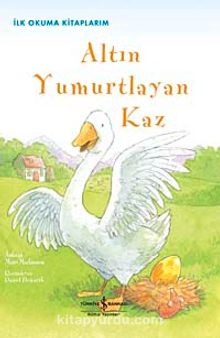 Altın Yumurtlayan Kaz - Ezop