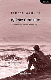 Işıksız Denizler