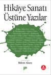 Hikaye Sanatı &Uuml;st&uuml;ne Yazılar