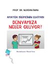 D&uuml;nyamıza Neler Oluyor? / Amat&ouml;r Bilimcinin Elkitabı