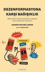 Dezenformasyona Karşı Bağışıklık & Bilgi Kirliliği ve Algı Manipülasyonu Çağında Direnç Geliştirme Yöntemleri