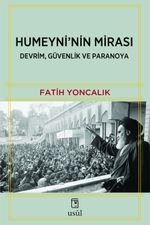Humeyni'nin Mirası & Devrim, Güvenlik ve Paranoya