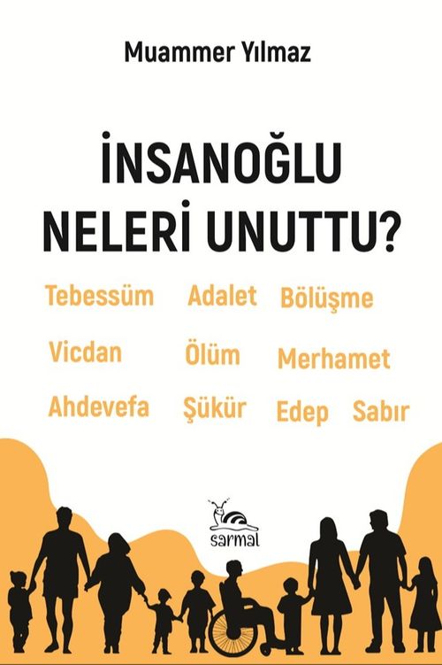 İnsanoğlu Neleri Unuttu?