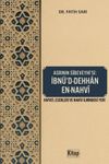 Asrının Sibeveyhi'si İbn&uuml;'d Dehhan En Nahvi (Hayatı Eserleri ve Nahiv İlmindeki Yeri)