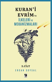 Kuran'i Evrimin İlkeleri ve Mekanizmaları 2.Cilt