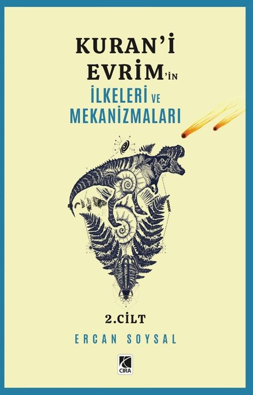 Kuran'i Evrimin İlkeleri ve Mekanizmaları 2.Cilt