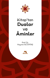 Kitap'tan Dualar ve Aminler