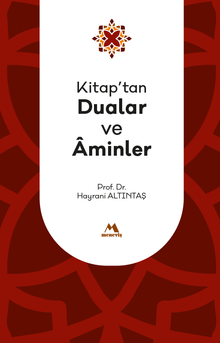 Kitap'tan Dualar ve Aminler