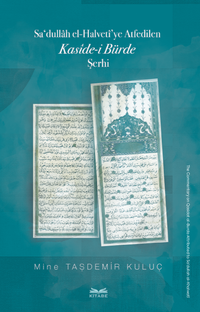 Sa‘dullah el-Halvetî'ye Atfedilen Kasîde-i Bürde Şerhi