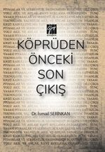 Köprüden Önceki Son Çıkış