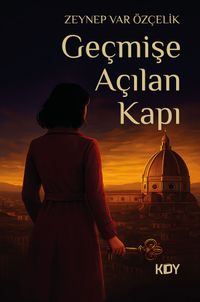 Geçmişe Açılan Kapı 
