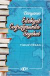 D&uuml;nyanın Edebiyat Coğrafyasında Seyahat