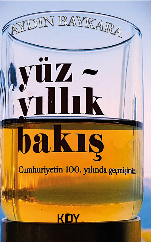Yüz Yıllık Bakış