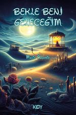 Bekle Beni Geleceğim