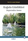 Kuğulu G&uuml;nl&uuml;kleri & Depremden Sonra
