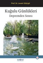 Kuğulu Günlükleri & Depremden Sonra