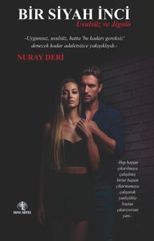 Bir Siyah İnci & Usulsüz ve Jigolo