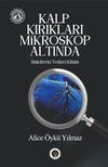 Kalp Kırıkları Mikroskop Altında