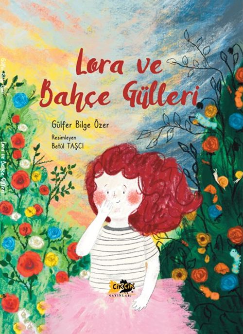 Lora ve Bahçe Gülleri 