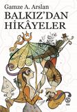 Balkız'dan Hikayeler