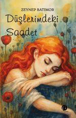 Düşlerimdeki Saadet