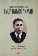 Eğitim Tarihinde Bir Ekol Eyüp Hamdi Akman
