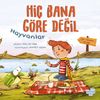 Hi&ccedil; Bana G&ouml;re Değil (&Ccedil;ift Taraflı Kitap)