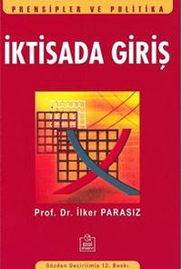 İktisada Giriş / Prof. Dr. M. İlker Parasız