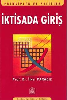 İktisada Giriş / Prof. Dr. M. İlker Parasız