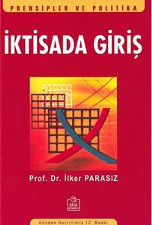 İktisada Giriş / Prof. Dr. M. İlker Parasız