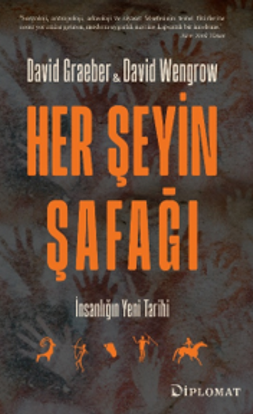 Her Şeyin Şafağı & İnsanlığın Yeni Tarihi