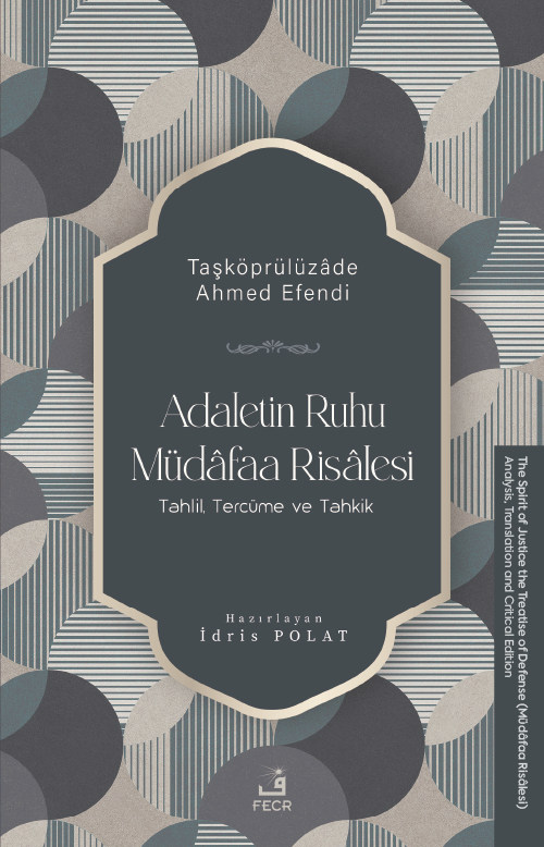 Adaletin Ruhu Müdafaa Risalesi Tahlil, Tercüme ve Tahkik