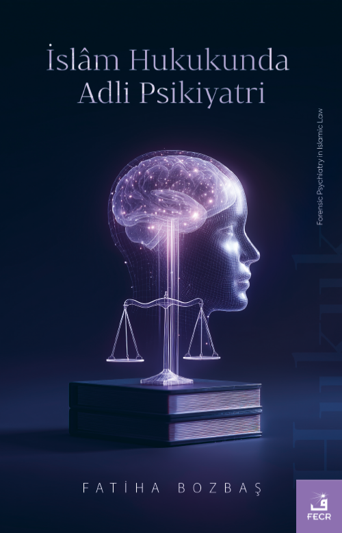 İslam Hukukunda Adli Psikiyatri