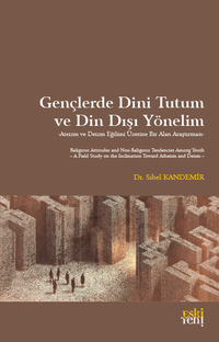 Gençlerde Dini Tutum ve Din Dışı Yönelim