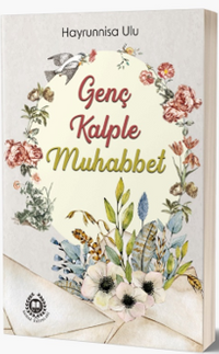 Genç Kalple Muhabbet
