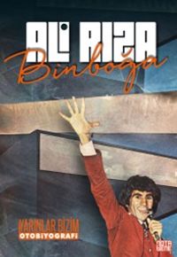Ali Rıza Binboğa & Yarınlar Bizim Otobiyografi