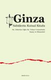 Ginza Sabi&icirc;lerin Kutsal Kitabı & Hz. Zekeriya Oğlu Hz. Yahya Cemaatinin İnan&ccedil; ve Efsaneleri