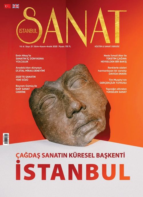 İstanbul Sanat   Dergisi 21. Sayı Ekim-Kasım-Aralık 2025 