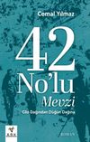 42 No'lu Mevzi (Cilo Dağı'ndan D&uuml;ğ&uuml;n Dağı'na)
