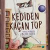 Kediden Ka&ccedil;an Top