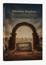 Dünden Bugüne Cahiliye