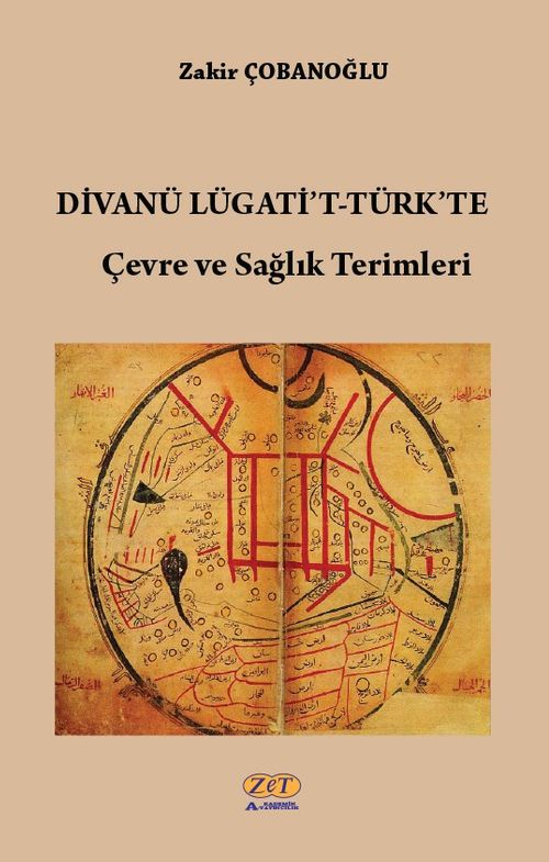 Divanü Lügati't-Türk'te Çevre ve Sağlık Terimleri