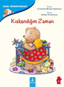 Kıskandığım Zaman / Nasıl Hissediyorum?