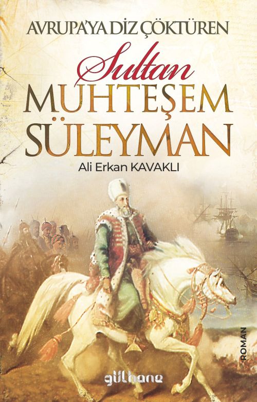 Avrupa'ya Diz Çöktüren Muhteşem Süleyman