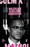 Malcolm X Gen&ccedil;lerle Konuşuyor