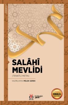 Salahî Mevlidi (Tenkitli Metin)