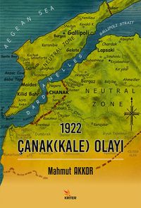 1922 Çanak(Kale) Olayı