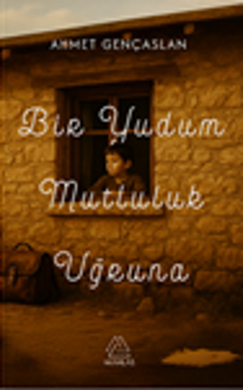 Bir Yudum Mutluluk Uğruna